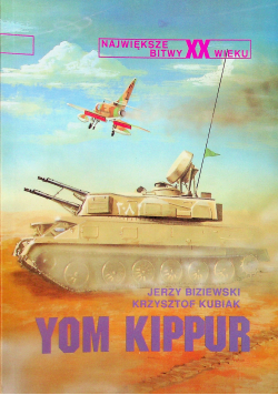 Największe bitwy XX wieku Yom Kippur Tom 15