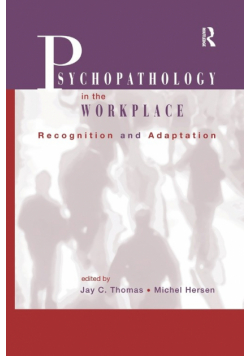Psychopathology in the Workplace