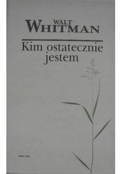 Kim ostatecznie jestem