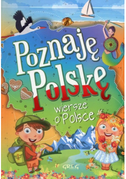 Poznaję Polskę wiersze o Polsce