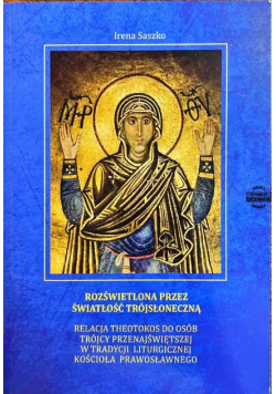 Rozświetlona Przez Światłość Trójsłoneczną