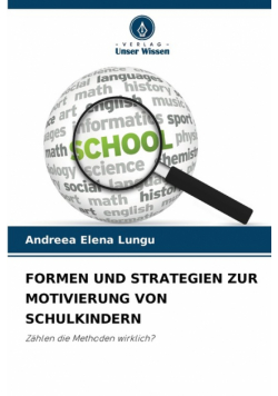 Formen Und Strategien Zur Motivierung Von Schulkindern