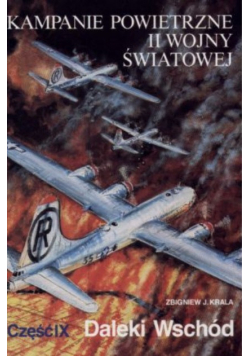 Kampanie powietrzne II wojnie światowej Część IX