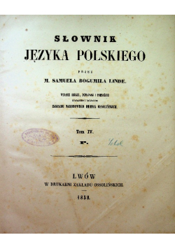 Linda słownik Języka Polskiego Tom 4 1858 r.