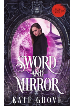 Sword and Mirror
