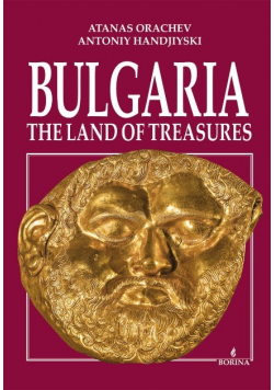 Bulgaria The land of treasures