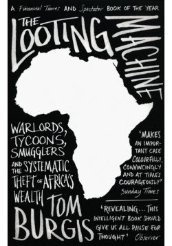 The Looting Machine