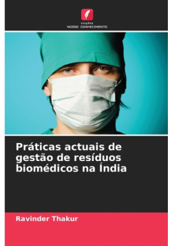 Práticas actuais de gestão de resíduos biomédicos na Índia