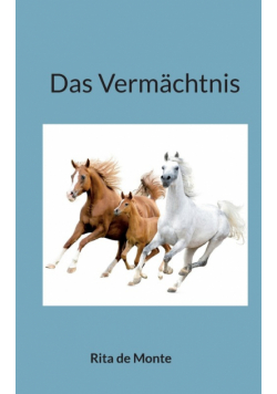 Das Vermächtnis