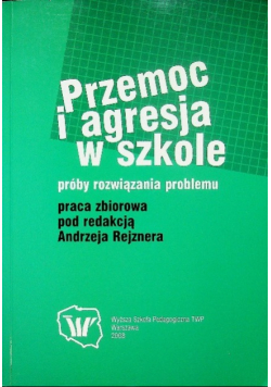 Przemoc i agresja w szkole próby