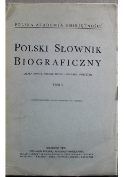Polski słownik biograficzny tom I Reprint z 1935 r.
