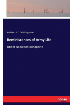 Reminiscences of Army Life