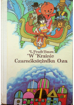 W krainie czarnoksiężnika Oza