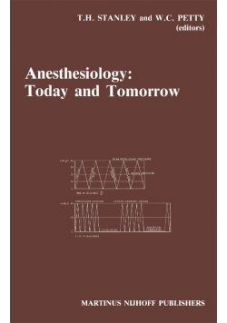 Anesthesiology today and tomorrow