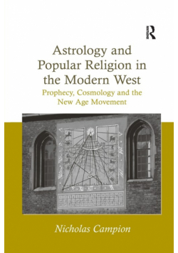 Astrology and Popular Religion in the Modern West
