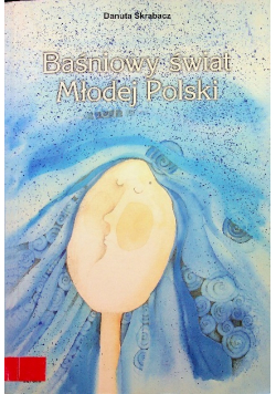 Baśniowy świat Młodej Polski