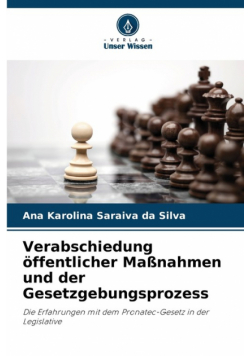 Verabschiedung öffentlicher Maßnahmen und der Gesetzgebungsprozess