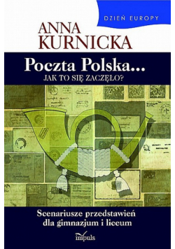 Poczta Polska: Jak to się zaczęło