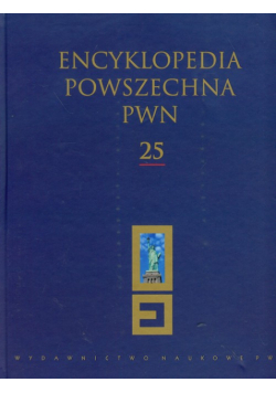 Encyklopedia Powszechna PWN t.25