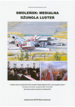 Smoleńsk Medialna dżungla luster