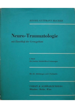 Neuro - Traumatologie mit Einschluß der Grenzgebiete