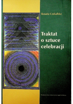 Traktat o sztuce celebracji