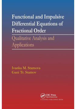 Functional and Impulsive Differential Equations of Fractional Order