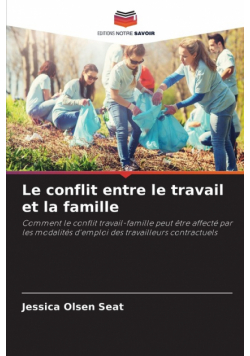 Le conflit entre le travail et la famille