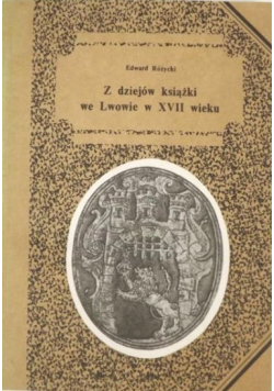 Z dziejów książki we Lwowie w XVII wieku