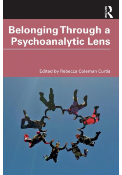 Belonging Through a Psychoanalytic Lens