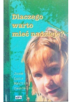 Dlaczego warto mieć nadzieję