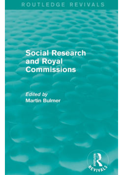 Social Research and Royal Commissions (Routledge Revivals)
