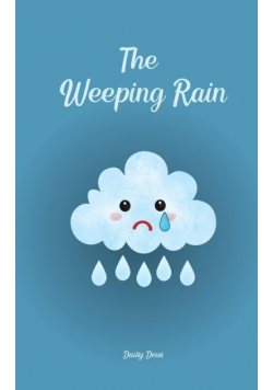 The Weeping Rain