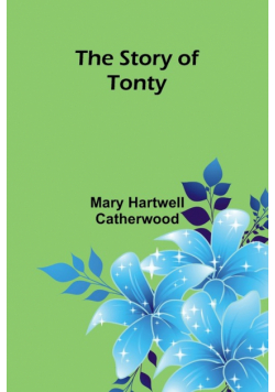The Story of Tonty