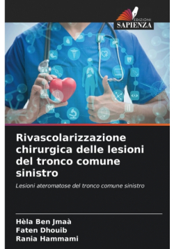 Rivascolarizzazione chirurgica delle lesioni del tronco comune sinistro