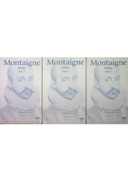 Montaigne Próby Tom I do III