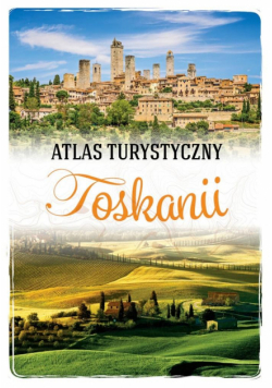 Atlas turystyczny Toskanii