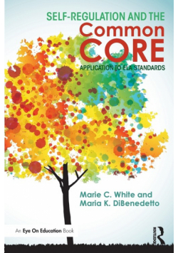 Self-Regulation and the Common Core