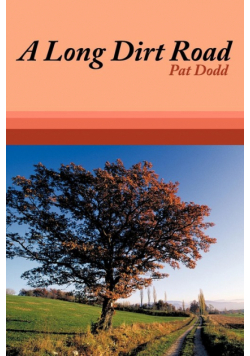 A Long Dirt Road