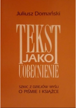Tekst jako uobecnienie