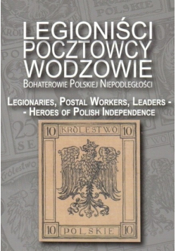 Legioniści Pocztowcy Wodzowie
