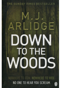 Down to the Woods