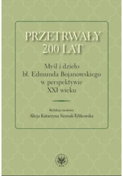 Przetrwały 200 lat