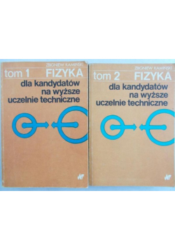 Fizyka dla kandydatów na wyższe uczelnie techniczne, Tom 1 i 2