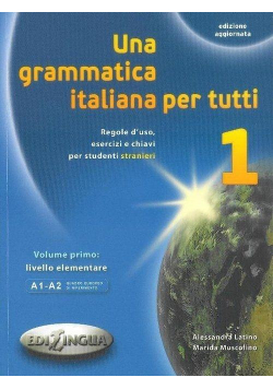 Grammatica italiana per tutti 1 EDILINGUA