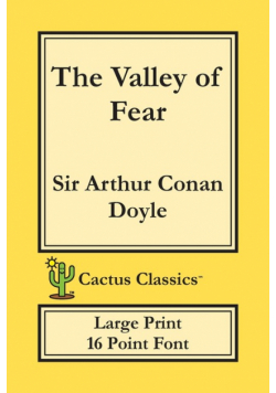 The Valley of Fear (Cactus Classics Large Print)