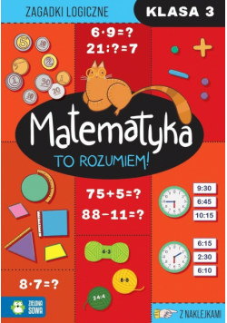 Matematyka. To rozumiem! Klasa 3