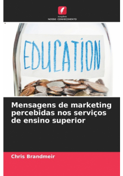 Mensagens de marketing percebidas nos serviços de ensino superior