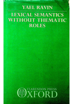 Lexical semantics without thematic roles