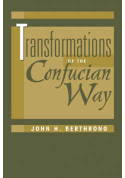 Transformations Of The Confucian Way